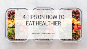 Keino Rutherford 4 Tips on How to Eat Healthier