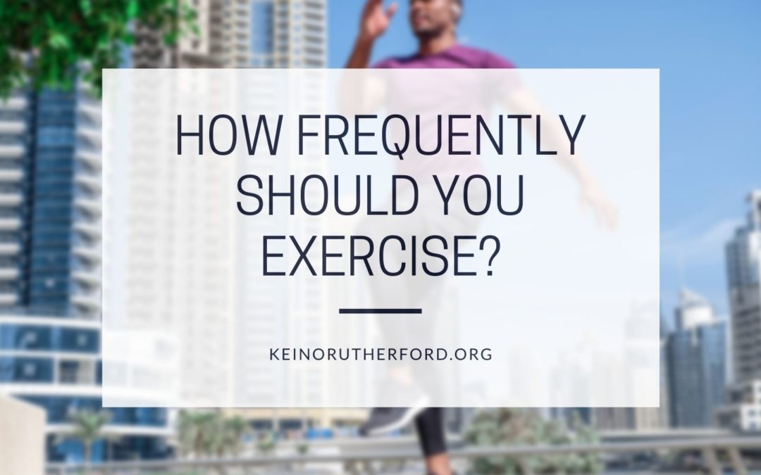 How Frequently Should You Exercise?