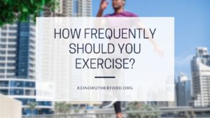 How Frequently Should You Exercise